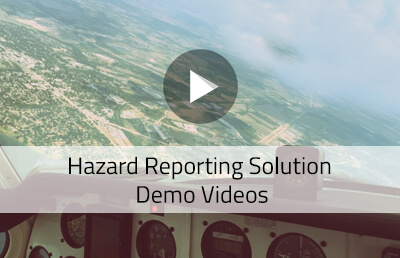 Hazard Reporting Solution Demo Videos